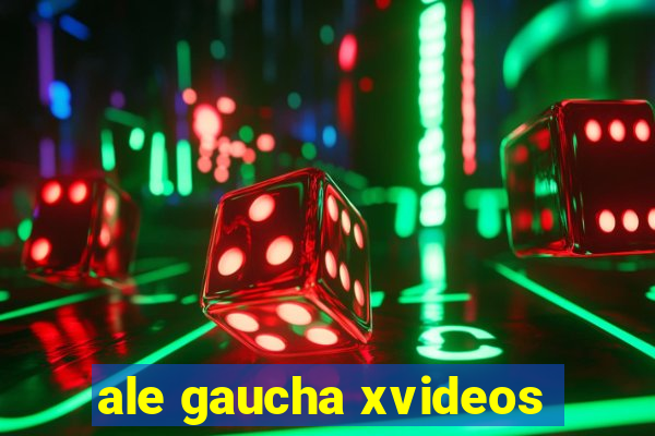 ale gaucha xvideos